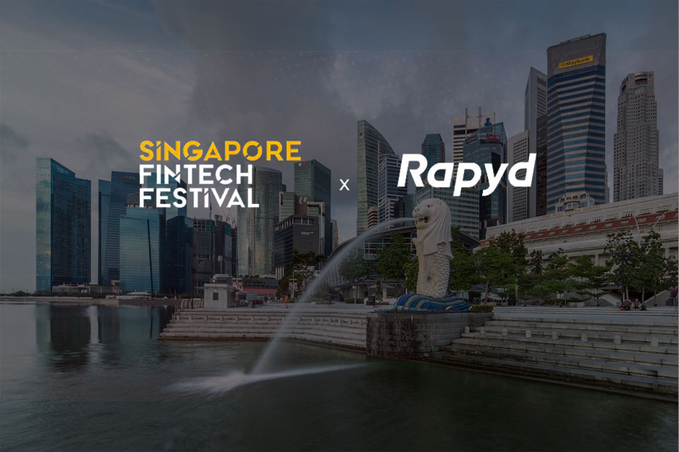 Rapyd at the Singapore Fintech Festival 2020