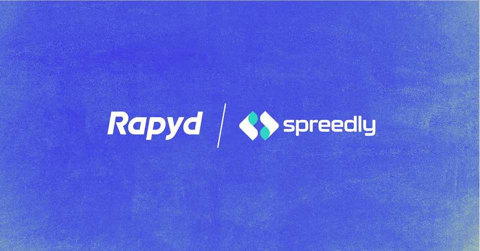 Rapyd and Spreedly logos representing our payment orchestration partnership.