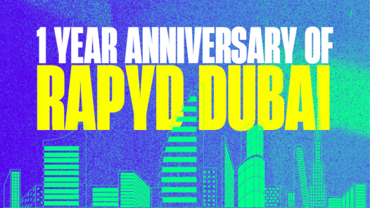 Rapyd Celebrates First Dubai Anniversary with Record 4X Employee Growth