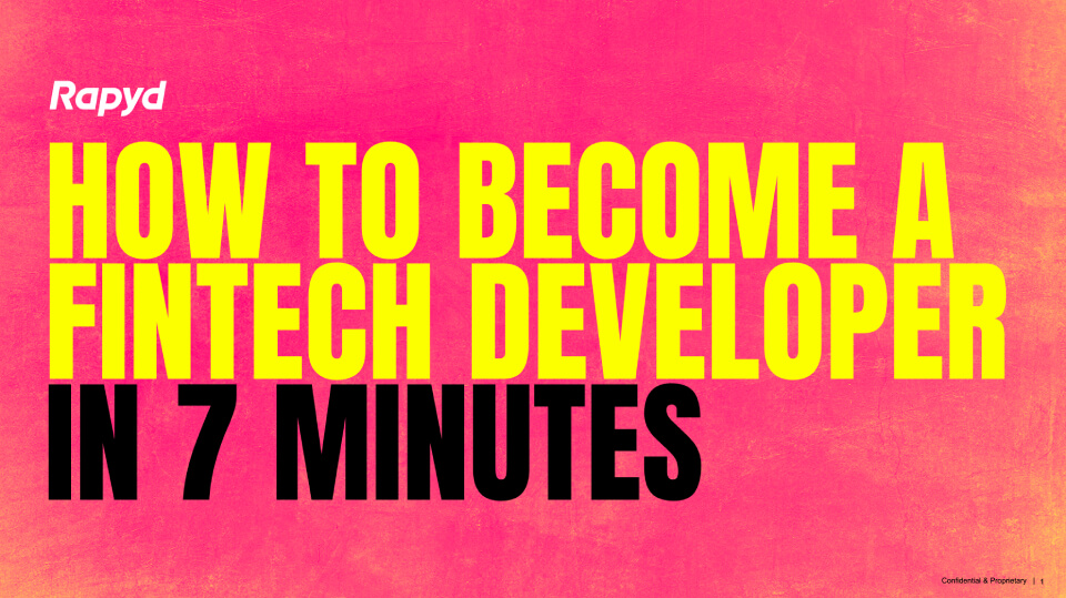 How to become a fintech developer in 7 minutes