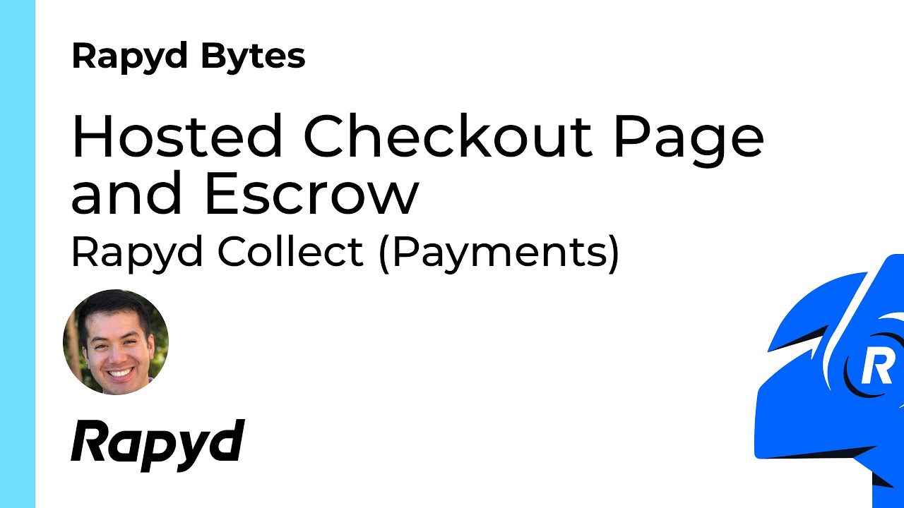 Rapyd Bytes: Hosted Checkout Page and Escrow