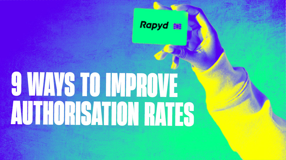 9 Ways to improve authorisation rates