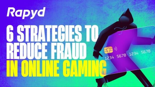 6 Strategies to reduce fraud in online gaming